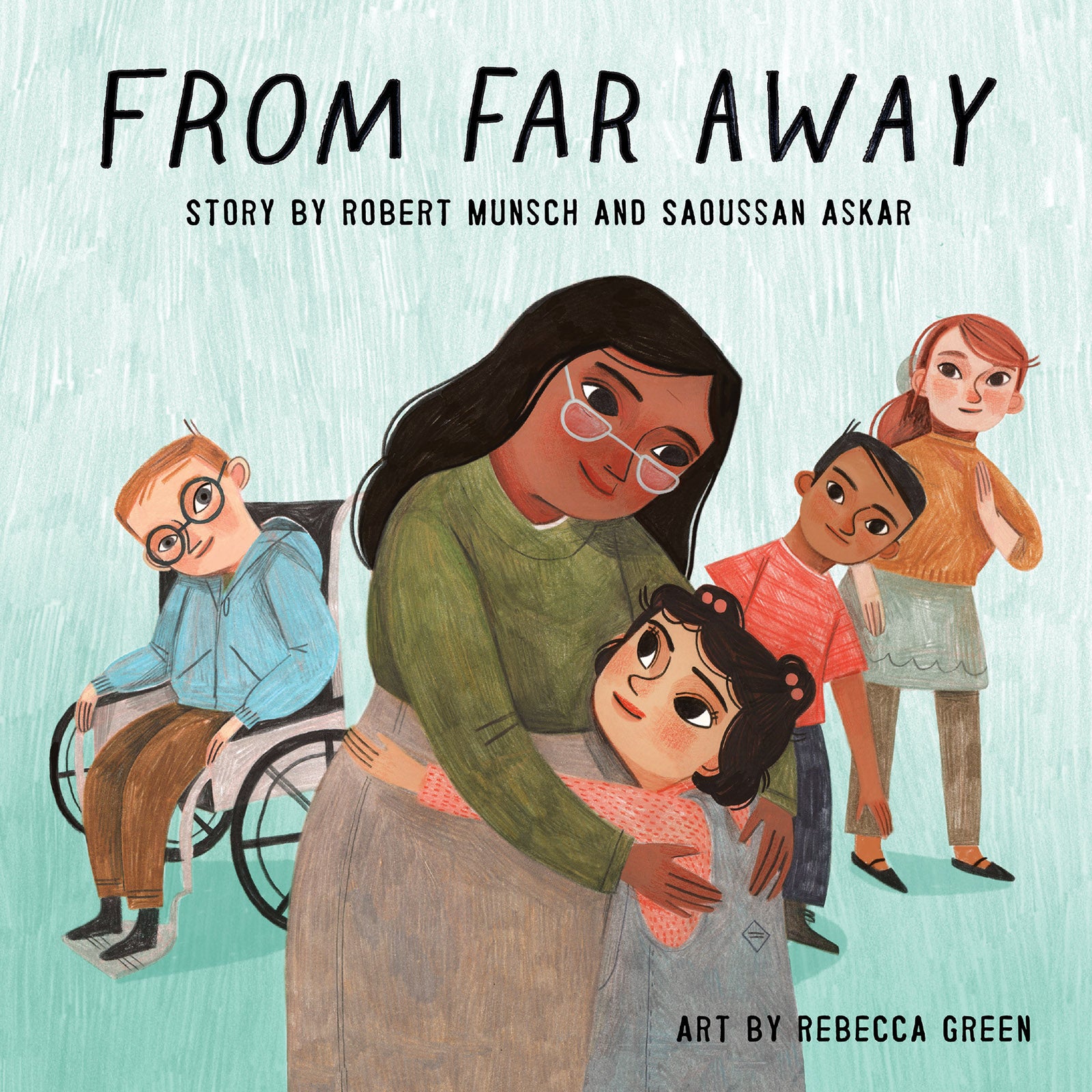 From Far Away by Robert Munsch (CA) — Hardback