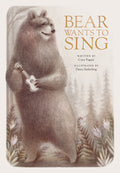 Bear Wants to Sing by Cary Fagan (CA) — Hardback