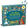 The Story Orchestra: Alice's Adventures in Wonderland