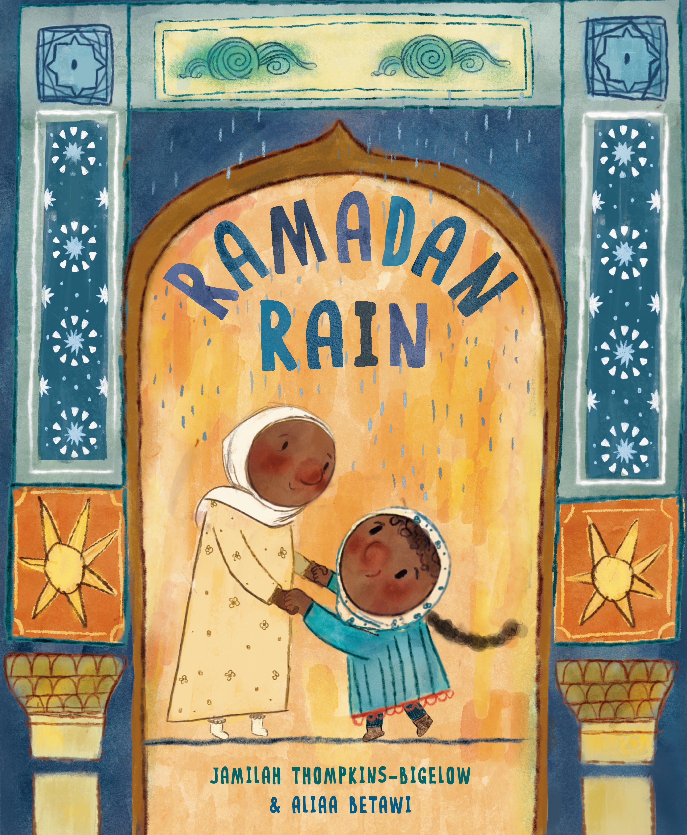 Ramadan Rain by Jamilah Thompkins-Bigelow — Hardback