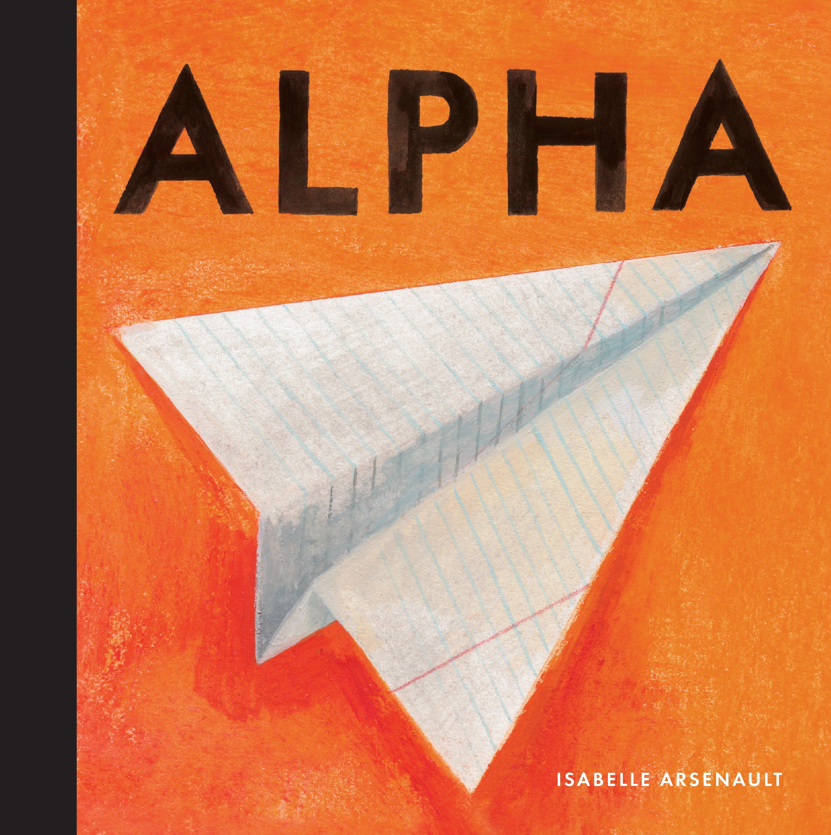 Alpha by Isabelle Arsenault (CA) — Hardback