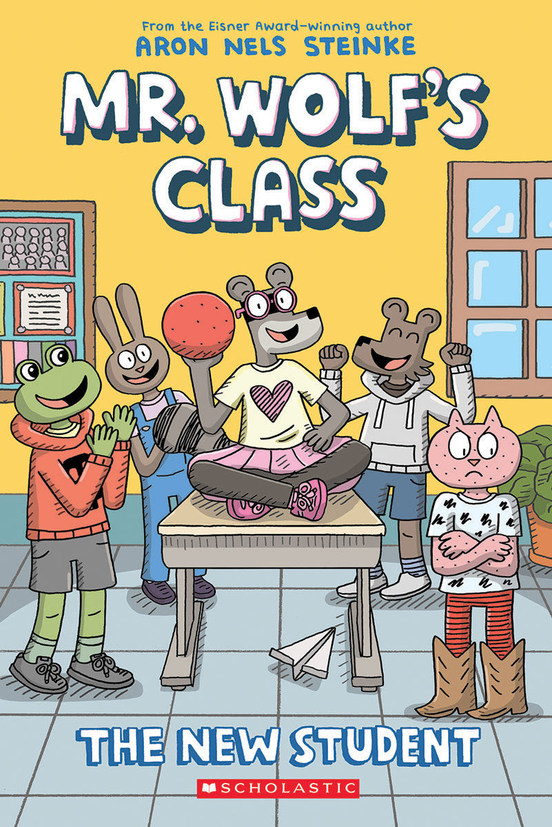 The New Student: A Graphic Novel (Mr. Wolf's Class #6) by Aron Nels Steinke — Paperback