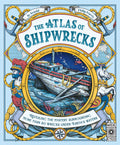 The Atlas of Shipwrecks by Jo Arnold — Hardback