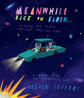 Meanwhile Back on Earth by Oliver Jeffers — Paperback