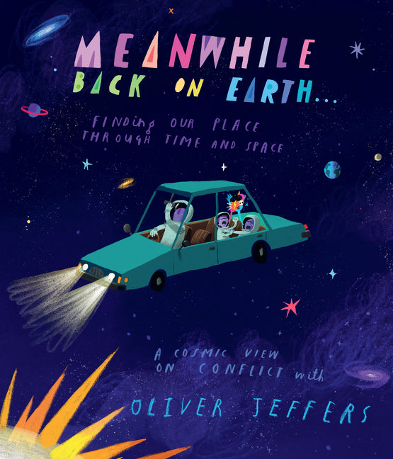Meanwhile Back on Earth by Oliver Jeffers — Paperback