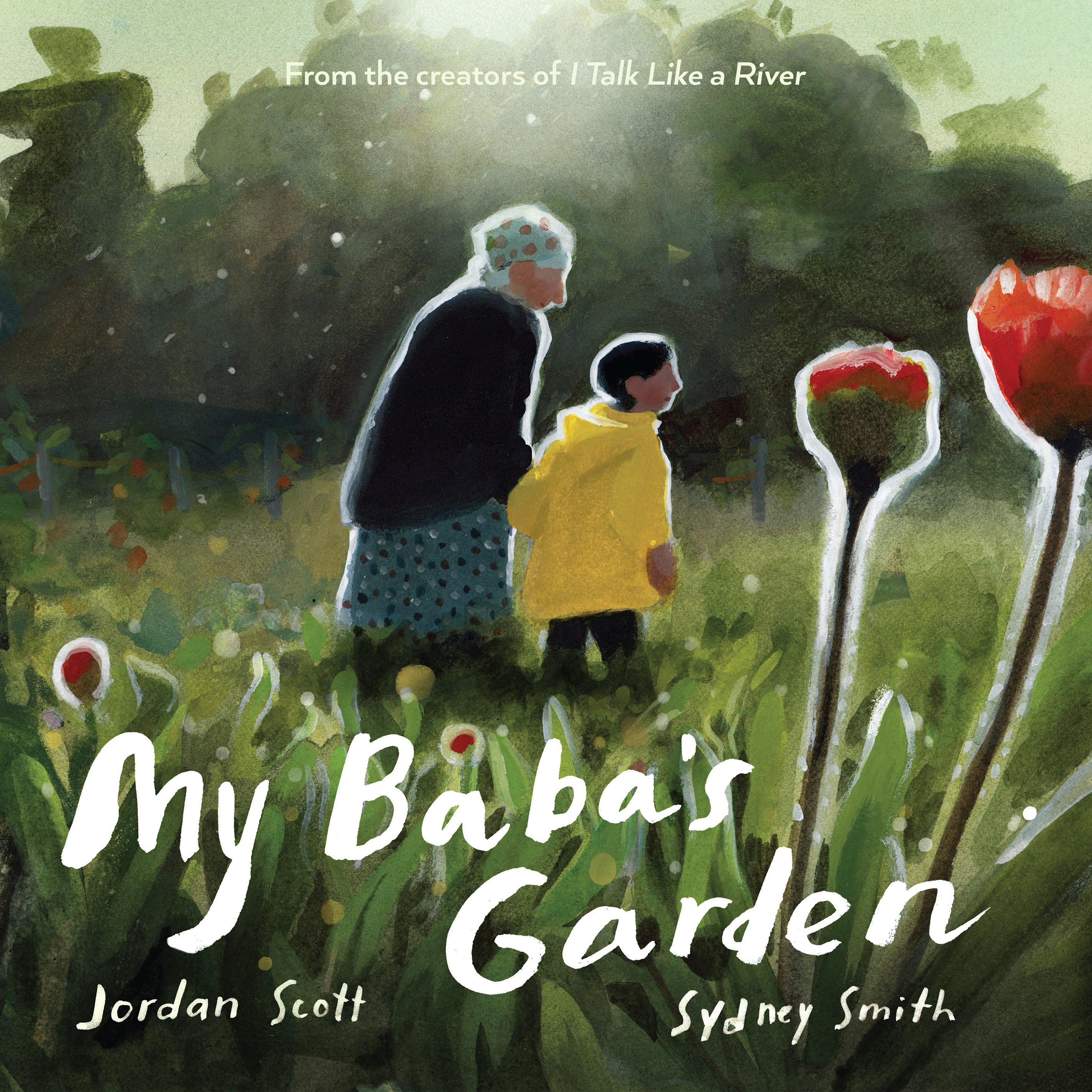 My Baba's Garden by Jordan Scott (CA) — Hardback