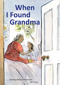 When I Found Grandma by Saumiya Balasubramaniam (CA) — Hardback