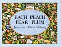 Each Peach Pear Plum board book by Allan Ahlberg — Board Book