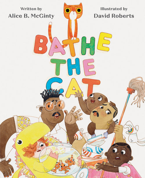Bathe the Cat by Alice B. McGinty — Hardback