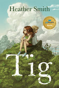 Tig by Heather Smith (CA) — Paperback