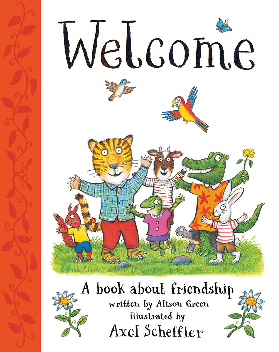 Welcome: A Book About Friendship by Alison Green — Hardback