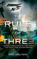 The Rule of Three by Eric Walters (CA) — Paperback