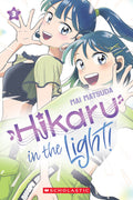 Hikaru in the Light! (Volume 3) by Mai Matsuda — Paperback
