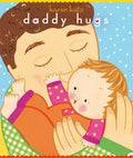 Daddy Hugs by Karen Katz — Board Book
