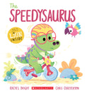The Speedysaurus by Rachel Bright — Paperback