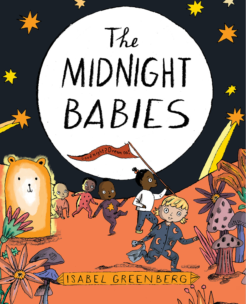 The Midnight Babies by Isabel Greenberg — Hardback