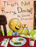 That's Not Funny, David! by David Shannon — Hardback