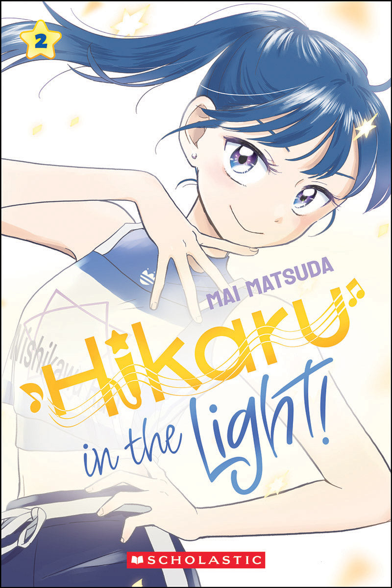 Hikaru in the Light! (Volume 2) by Mai Matsuda — Paperback