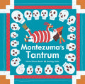 Montezuma’s Tantrum by Nuria Gómez Benet — Hardback