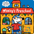 Maisy's Preschool by Lucy Cousins — Board Book