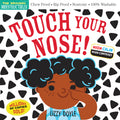 Indestructibles: Touch Your Nose! (High Color High Contrast) by Amy Pixton — Paperback