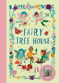 Fairy Tree House by Fiona Munro — Hardback