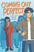 Coming Out Perfect #1: A Graphic Novel by Richard Mercado — Paperback