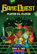 Player VS Player (Game Quest #1) by Ash Wu — Paperback