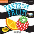 Indestructibles (The Original): Taste the Fruit! (High Color High Contrast)