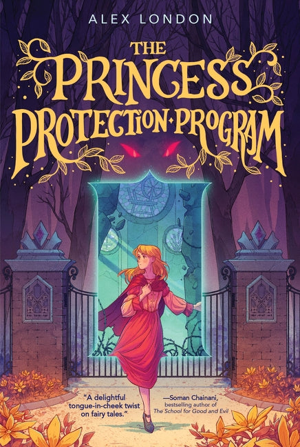 The Princess Protection Program by Alex London — Paperback