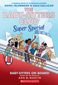 Baby-sitters on Board!: A Graphic Novel (The Baby-sitters Club Super Special #1)