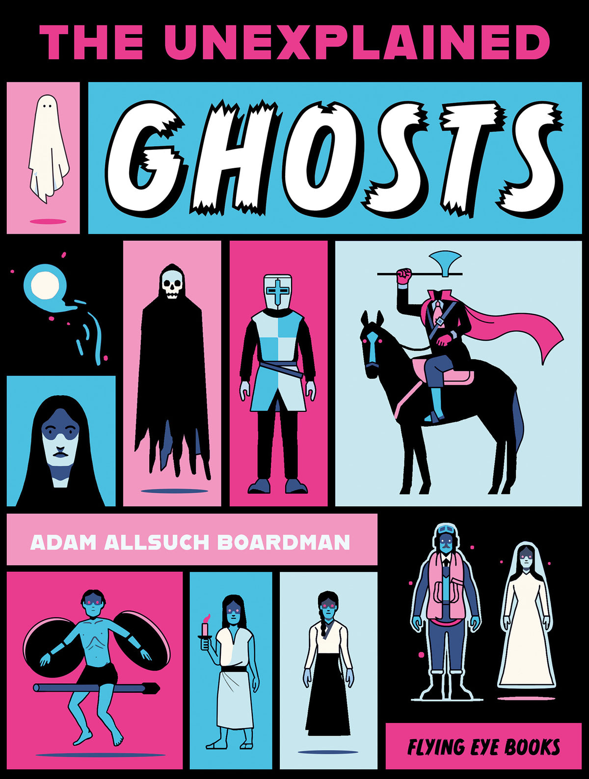 The Unexplained: Ghosts