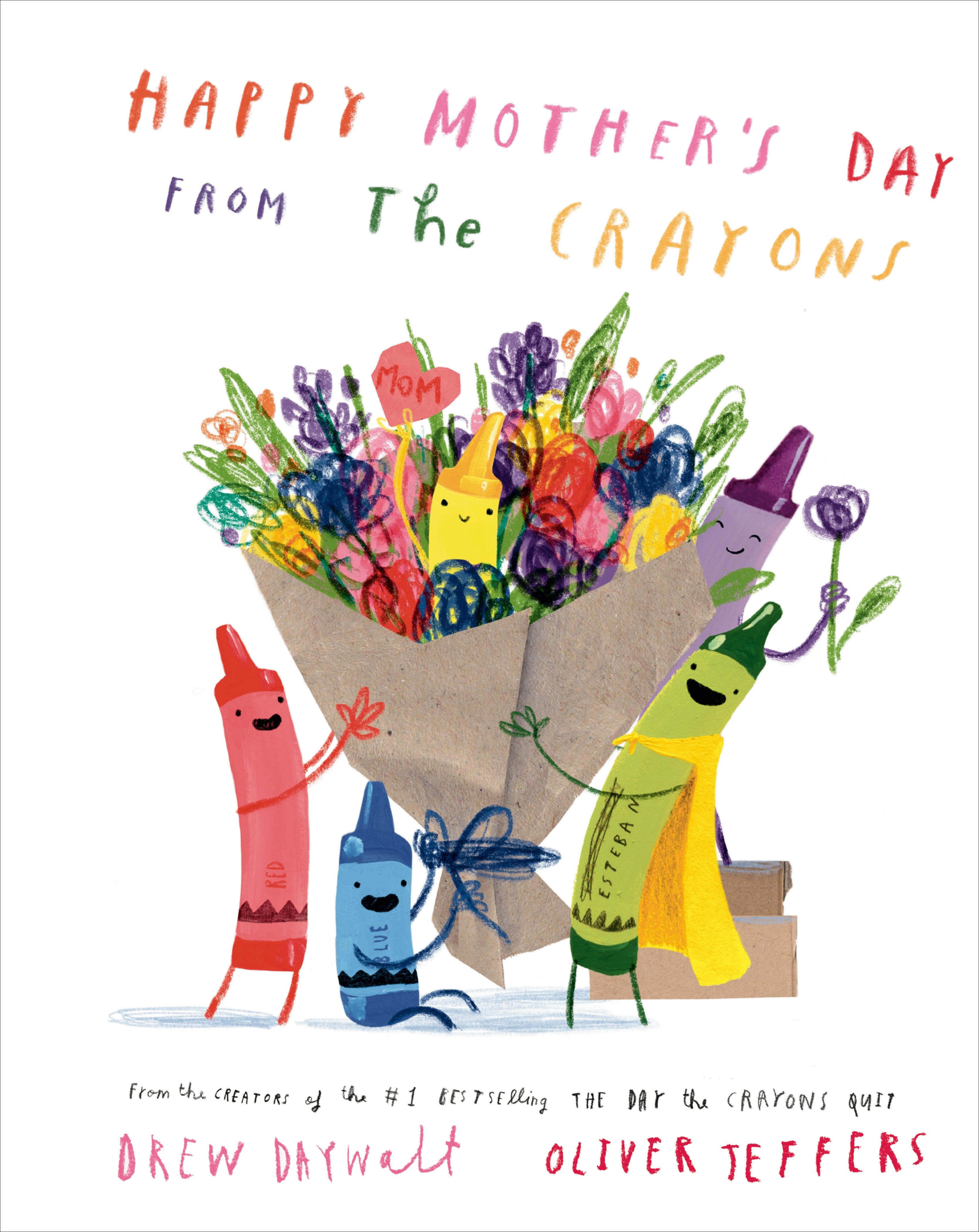 Happy Mother's Day from the Crayons by Drew Daywalt — Hardback