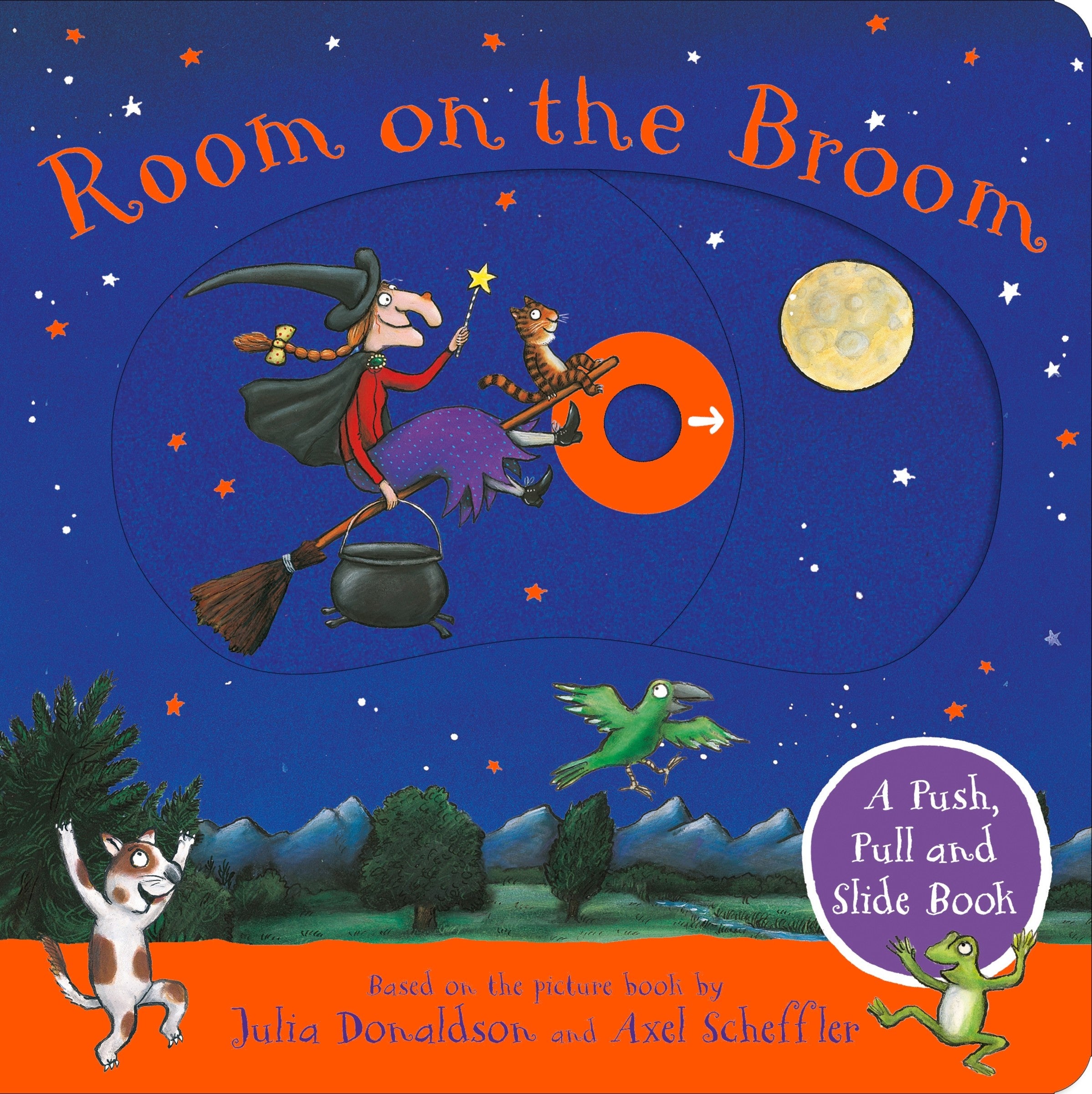 Room on the Broom: A Push, Pull and Slide Book by Julia Donaldson — Board Book