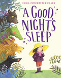 A Good Night’s Sleep by Emma Chichester Clark — Paperback