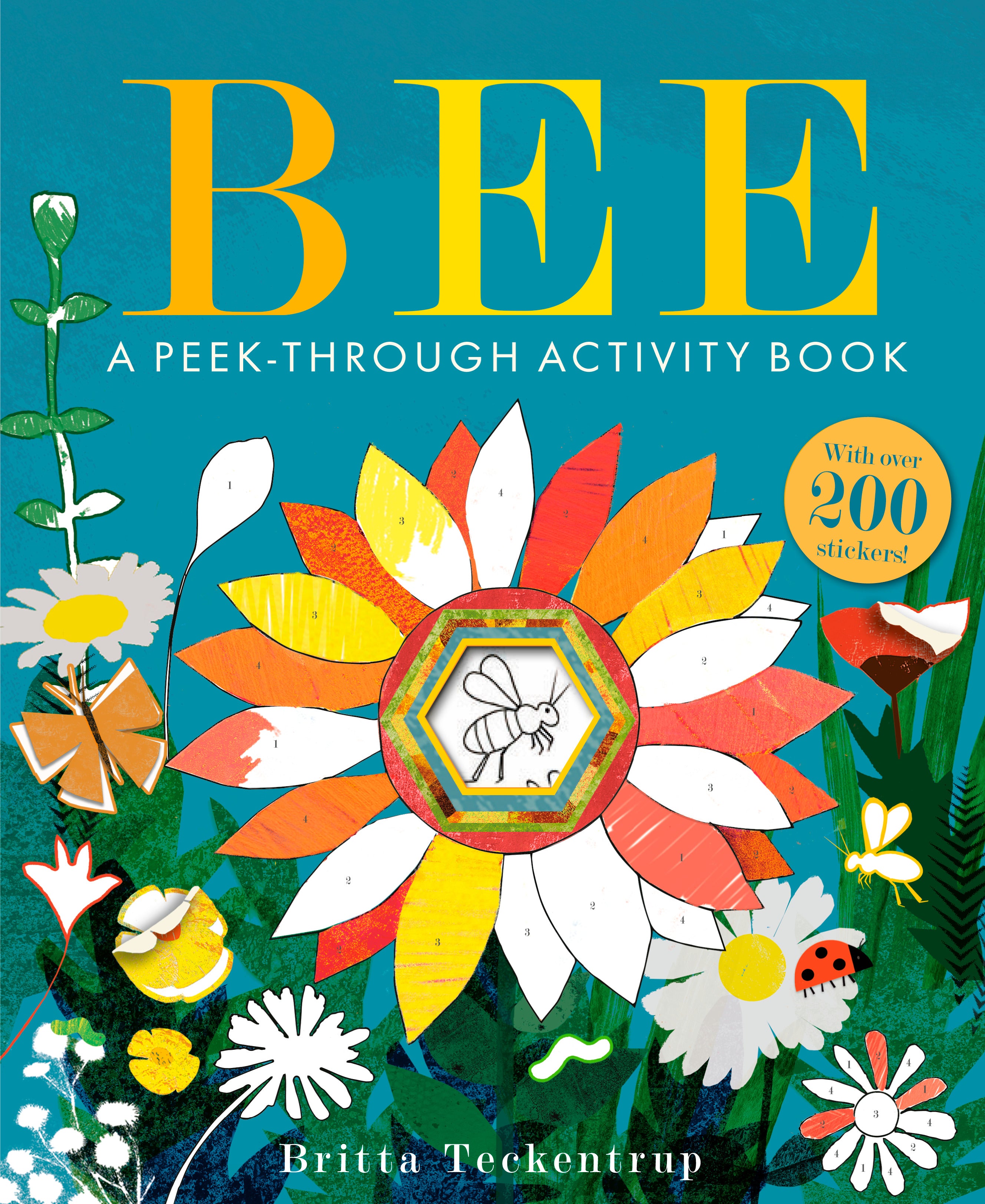 Bee: A Peek-Through Activity Book: With over 200 stickers by Britta Teckentrup — Paperback