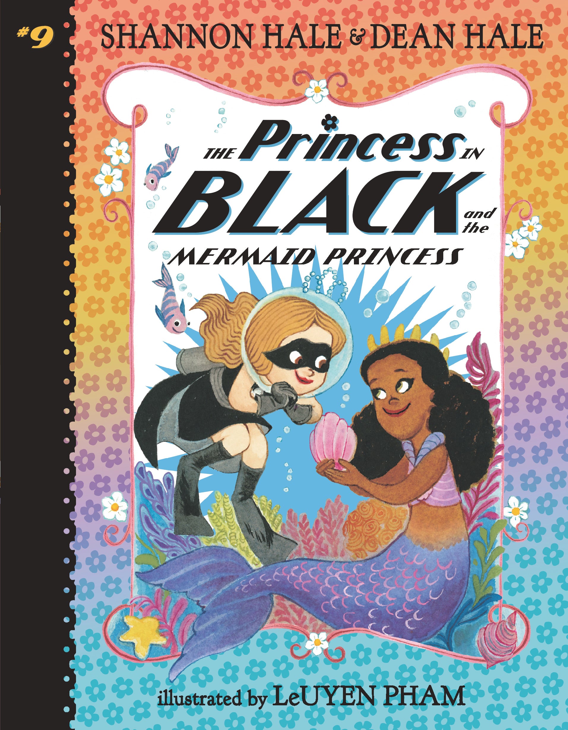 The Princess in Black and the Mermaid Princess by Shannon Hale — Paperback