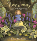 Tiny Jenny by Briony May Smith — Hardback
