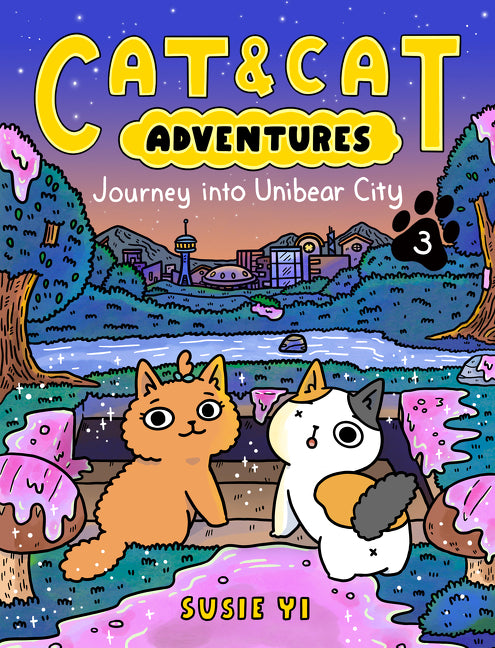 Cat &amp; Cat Adventures: Journey into Unibear City by Susie Yi — Paperback