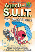 Investigators: Agents of S.U.I.T.: Sew Much Trouble by John Patrick Green — Hardback