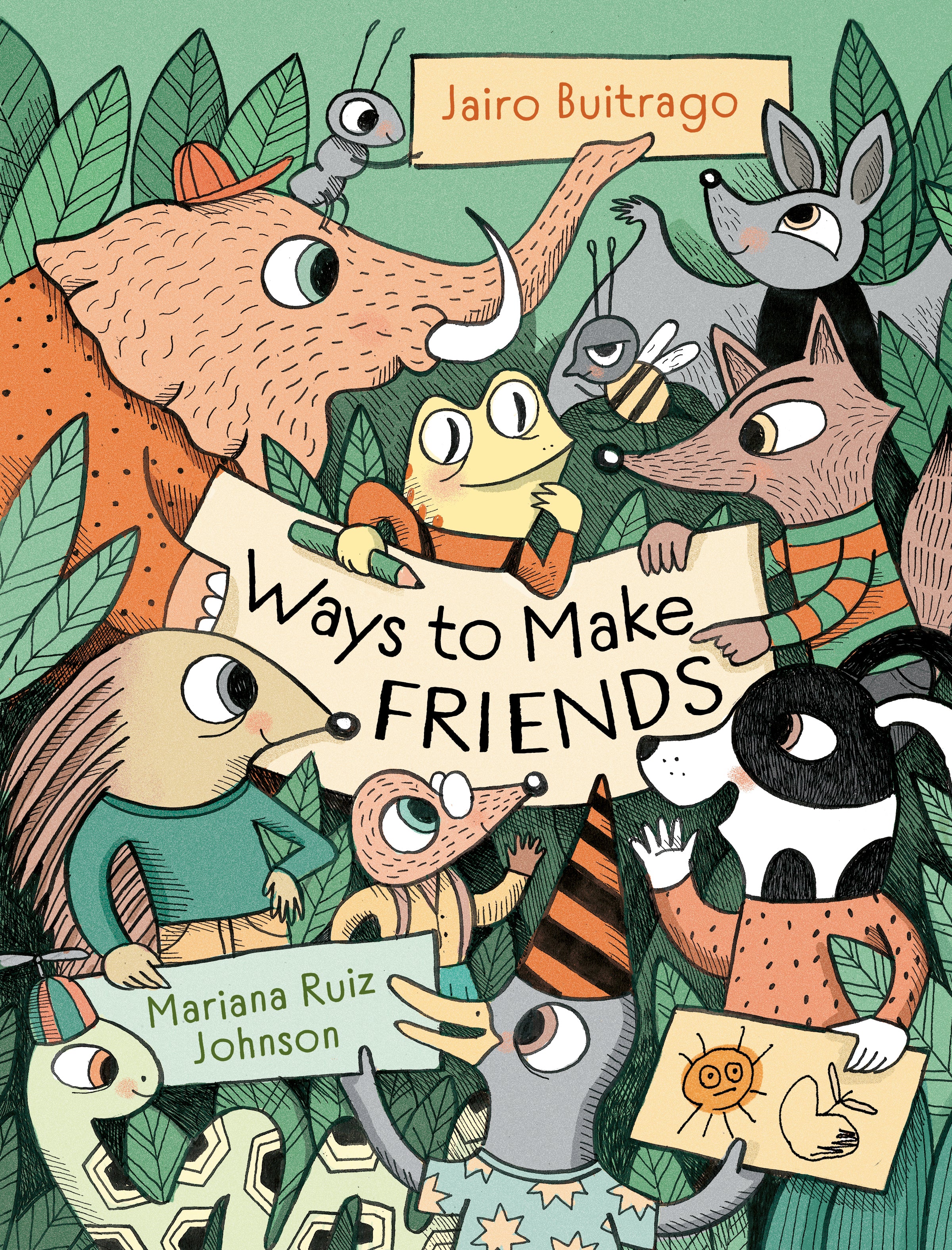 Ways to Make Friends by Jairo Buitrago — Hardback