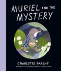 Muriel and the Mystery by Charlotte Parent (CA) — Hardback