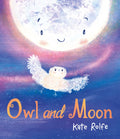Owl and Moon by Kate Rolfe — Hardback