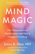 Mind Magic by James R. Doty, MD — Hardback