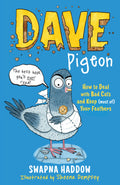 Dave Pigeon by Swapna Haddow — Paperback
