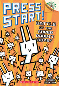 Battle of the Super Rabbit Boys!: A Branches Book (Press Start! #18) by Thomas Flintham — Paperback