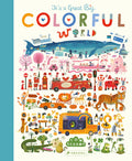 It's a Great, Big Colorful World by Tom Schamp — Hardback