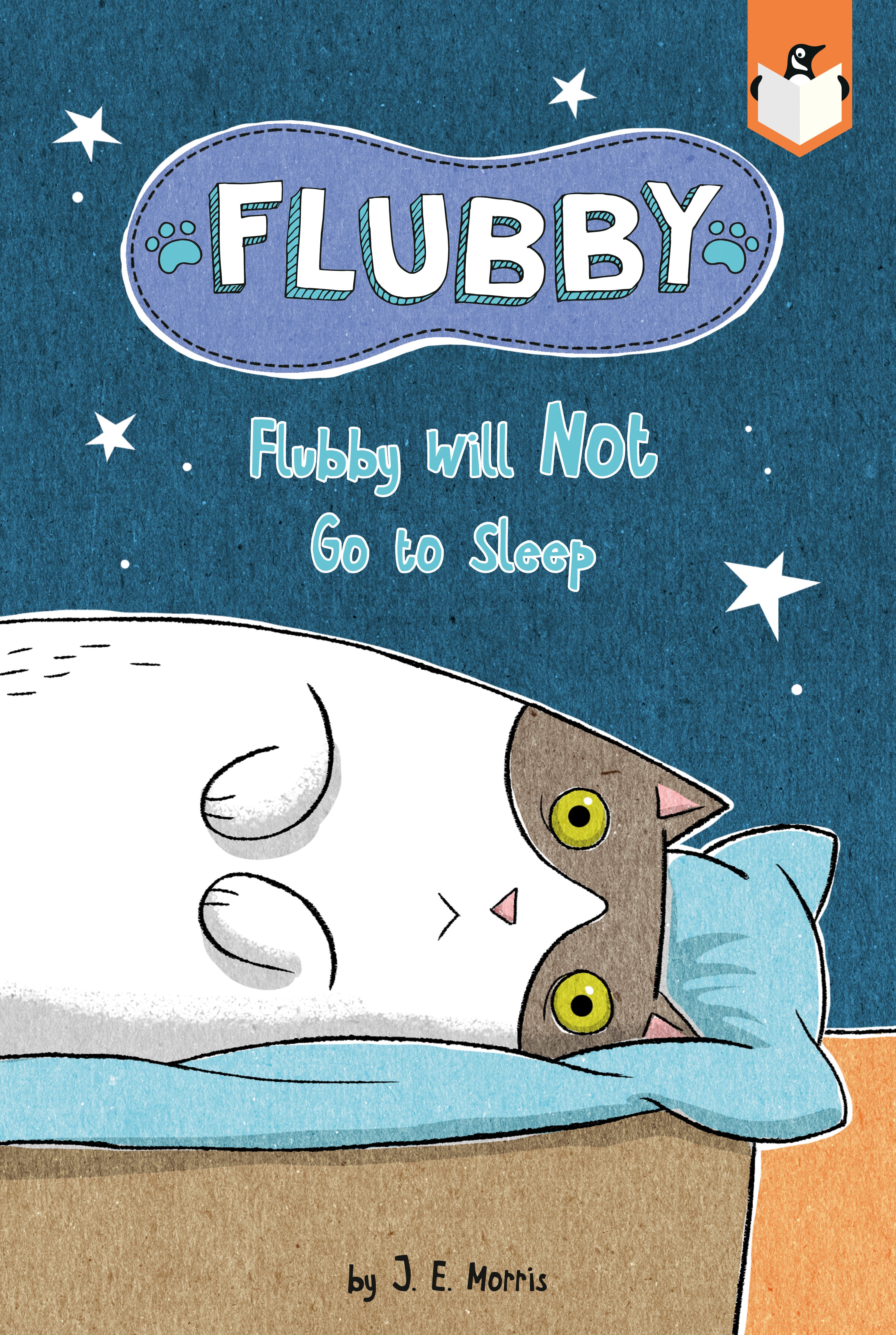Flubby Will Not Go to Sleep by J. E. Morris — Paperback