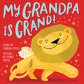 My Grandpa Is Grand! (A Hello!Lucky Book) by Hello!Lucky — Board Book