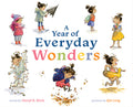 A Year of Everyday Wonders by Cheryl B. Klein — Hardback
